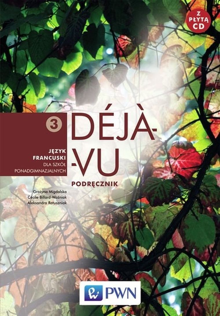 Déjà-vu 3. Podręcznik. Szkoła ponadgimnazjalna + CD