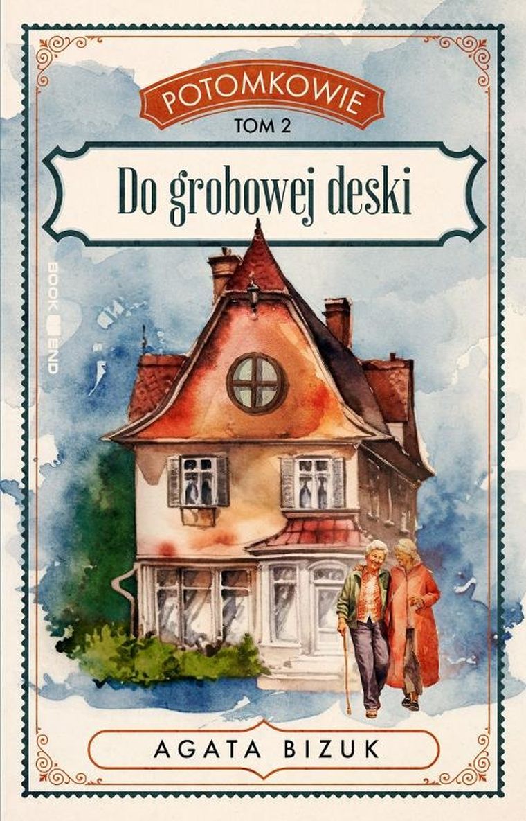Do grobowej deski. Potomkowie. Tom 2 (duże litery)