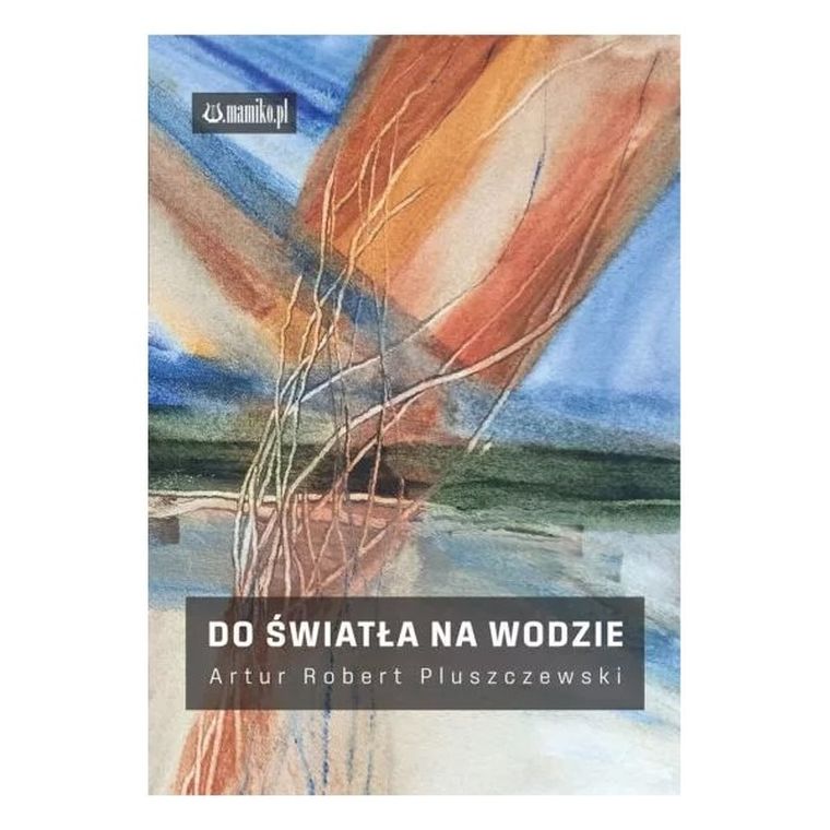 Do światła na wodzie