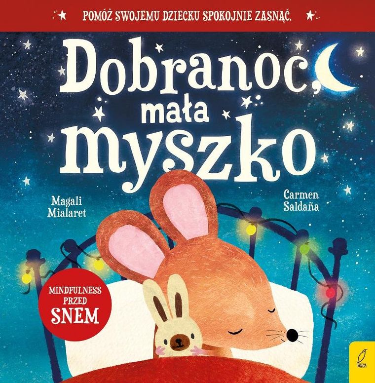 Dobranoc, mała myszko. Mindfulness przed snem
