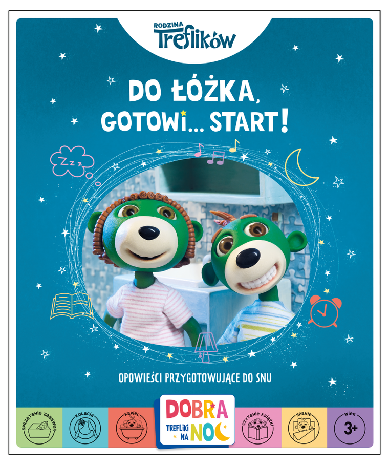 Dobranoc, Trefliki na noc. Rodzina Treflików. Do łóżka, gotowi... start!
