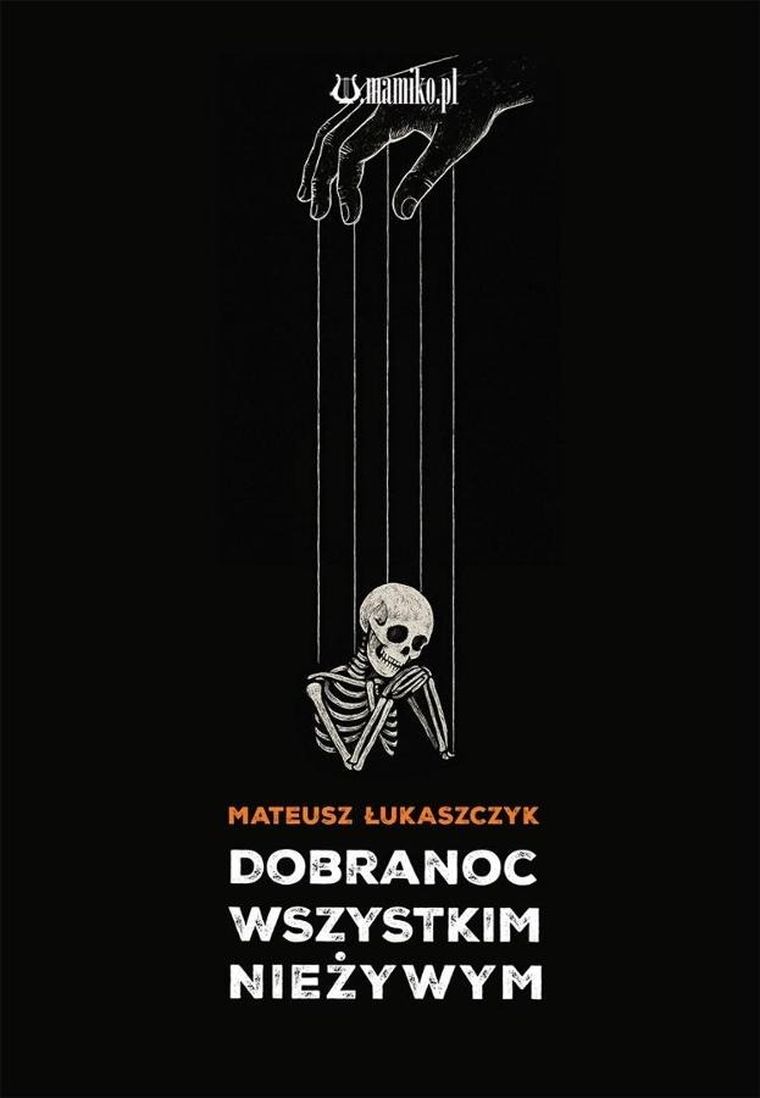 Dobranoc wszystkim nieżywym