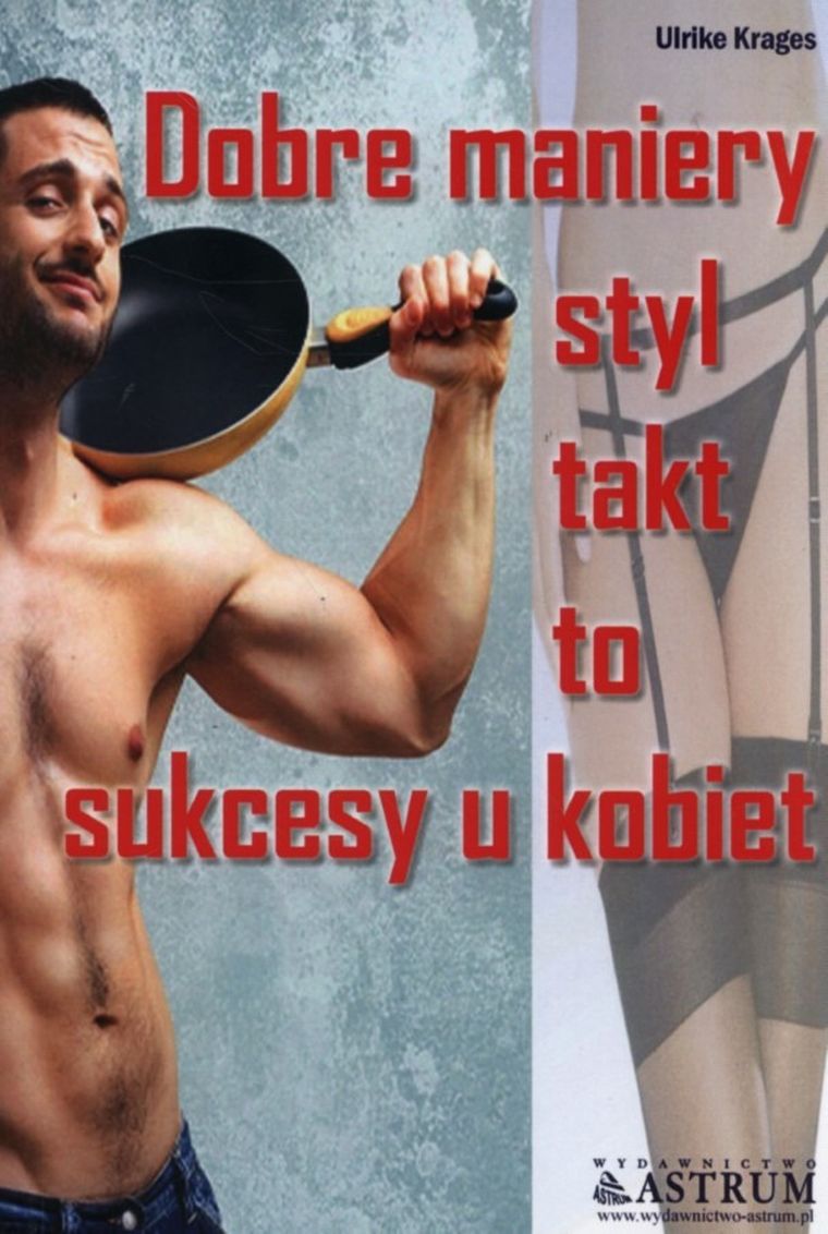 Dobre maniery, styl, takt to sukcesy u kobiet