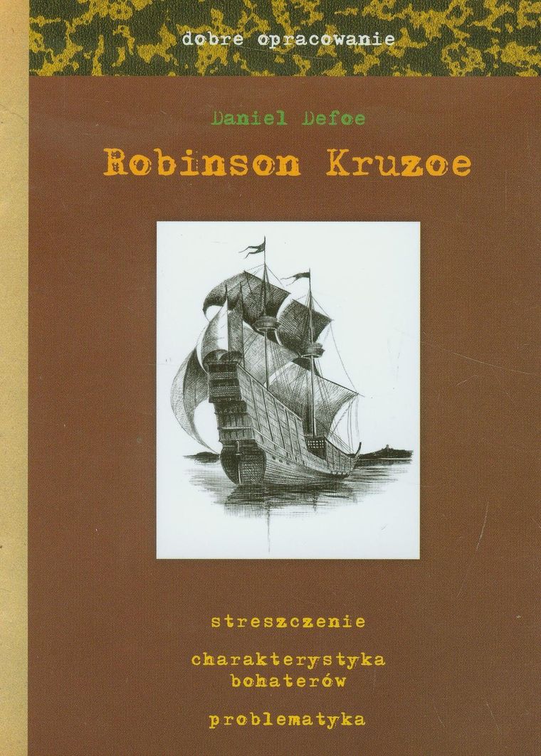 Dobre opracowanie. Robinson Kruzoe