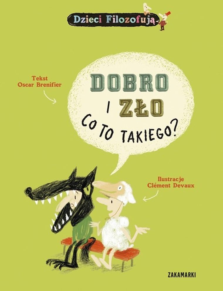 Dobro i zło co to takiego? Dzieci filozofują