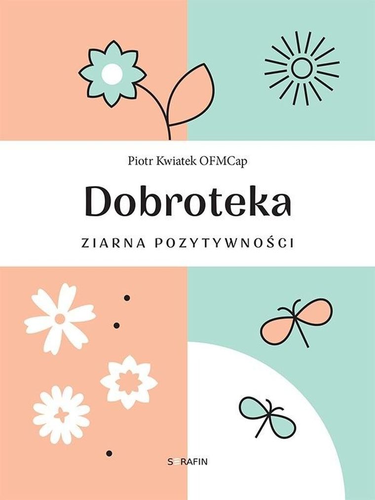 Dobroteka. Ziarna pozytywności