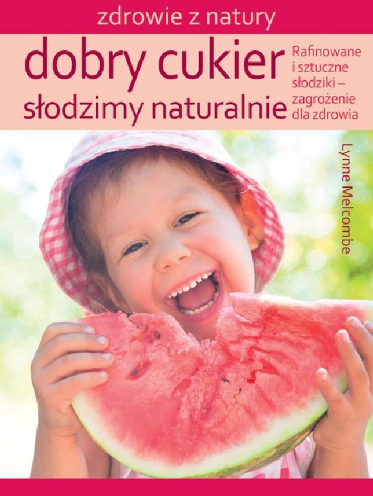 Dobry cukier. Słodzimy naturalnie