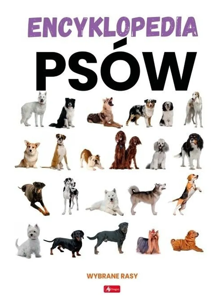 Dobrze wiedzieć. Encyklopedia psów