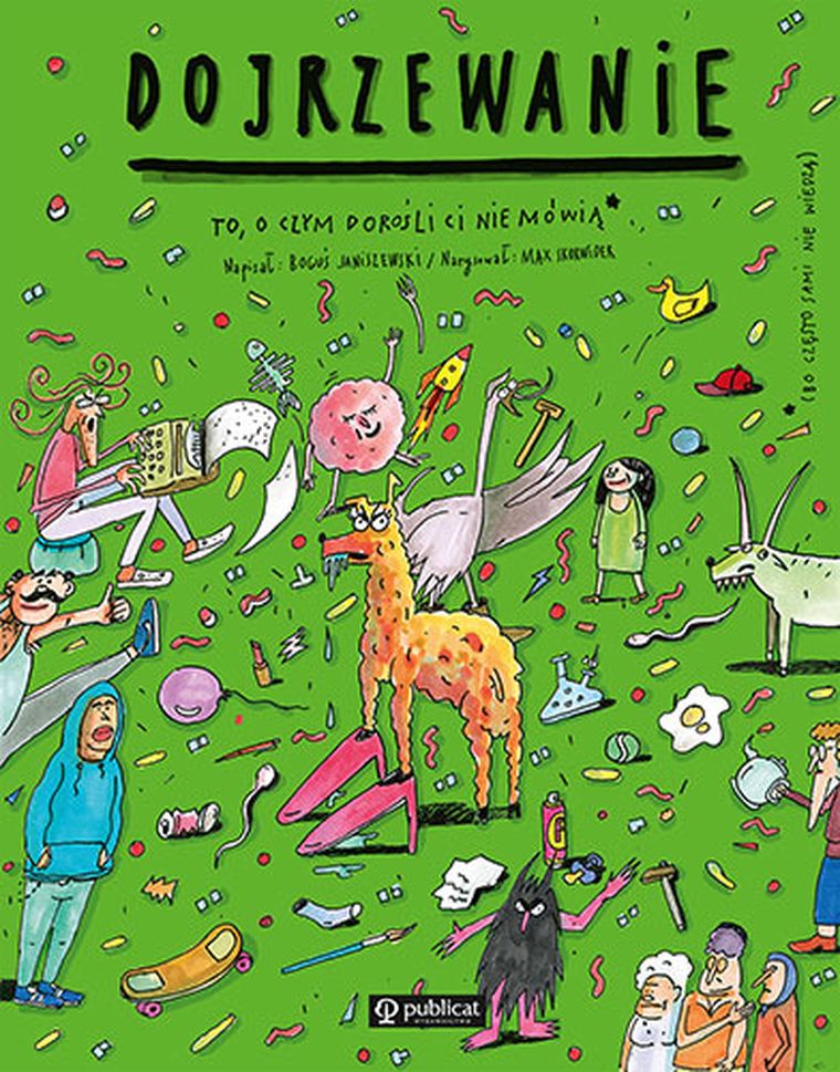 Dojrzewanie. To, o czym dorośli Ci nie mówią