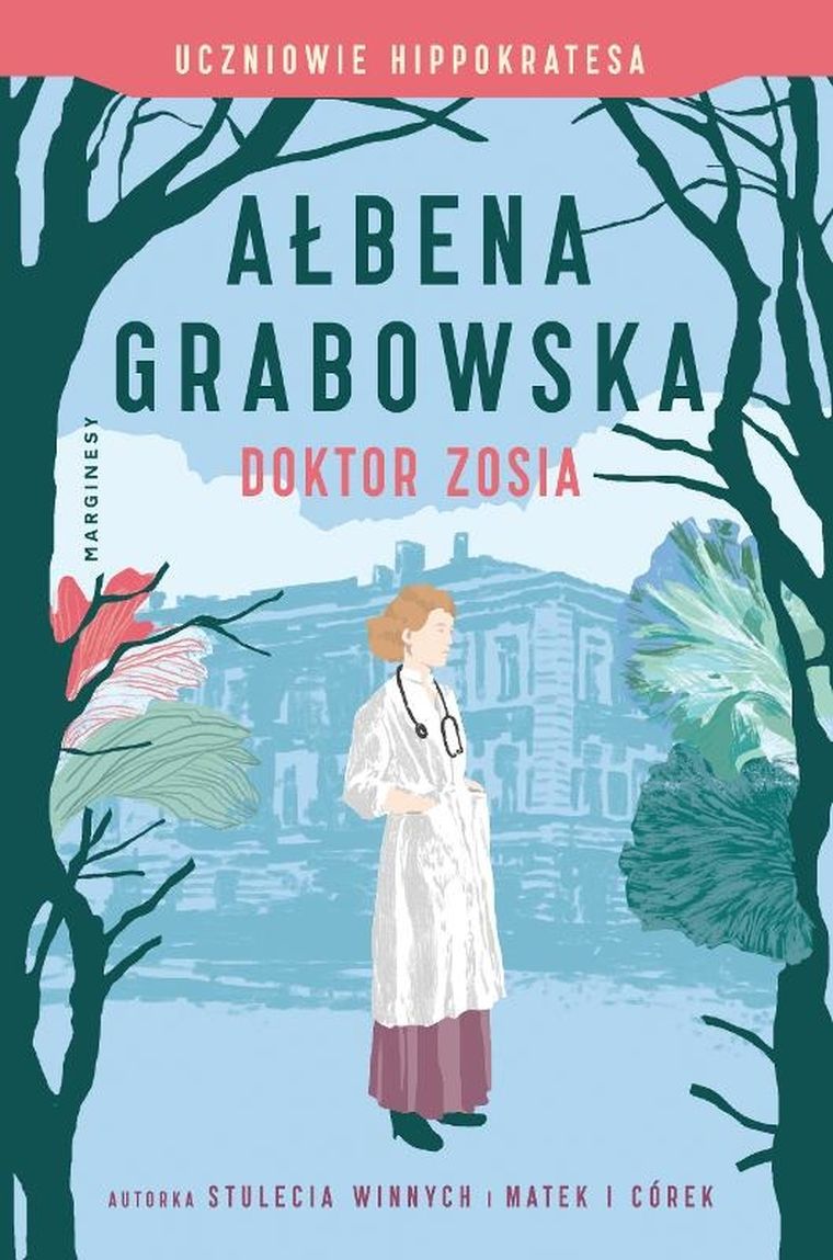 Doktor Zosia. Uczniowie Hippokratesa. Tom 3