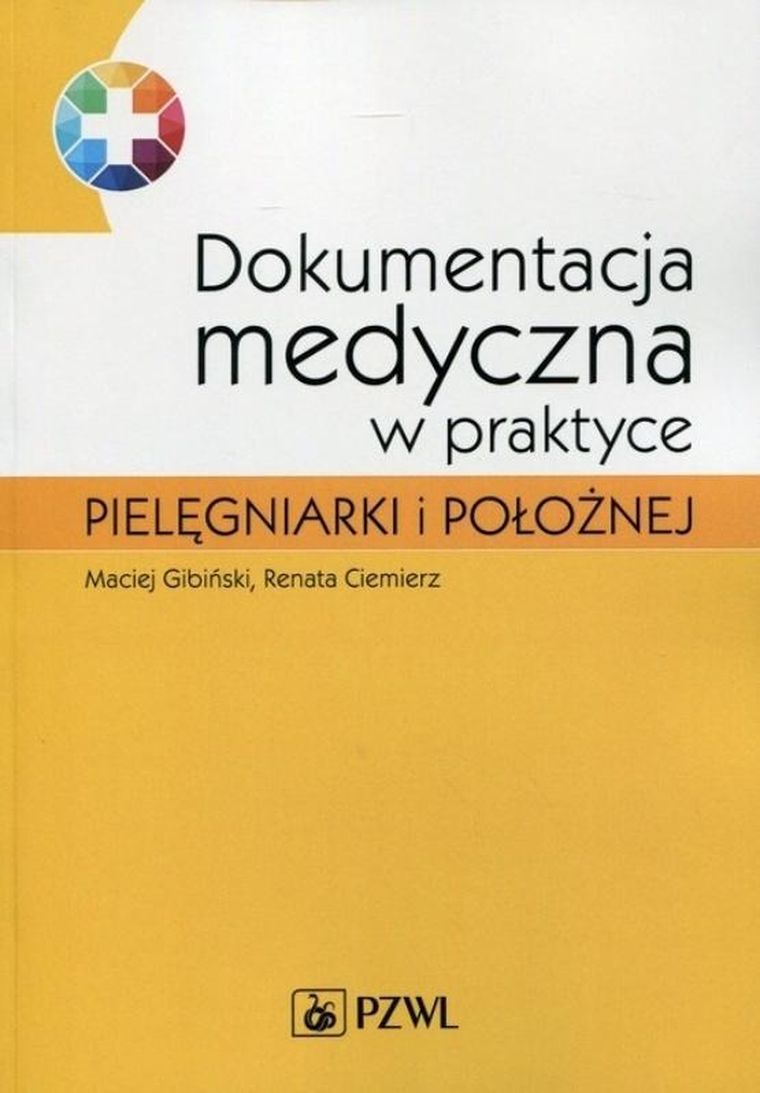 Dokumentacja medyczna w praktyce pielęgniarki