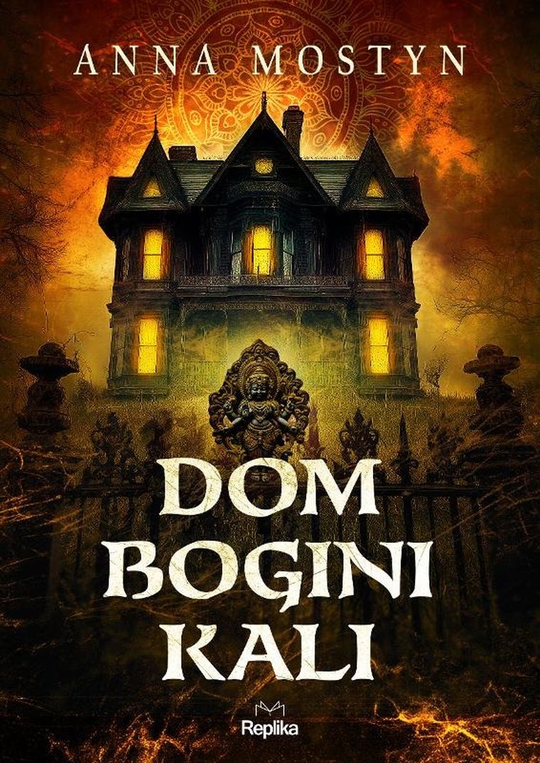 Dom bogini Kali. Mroczne rytuały