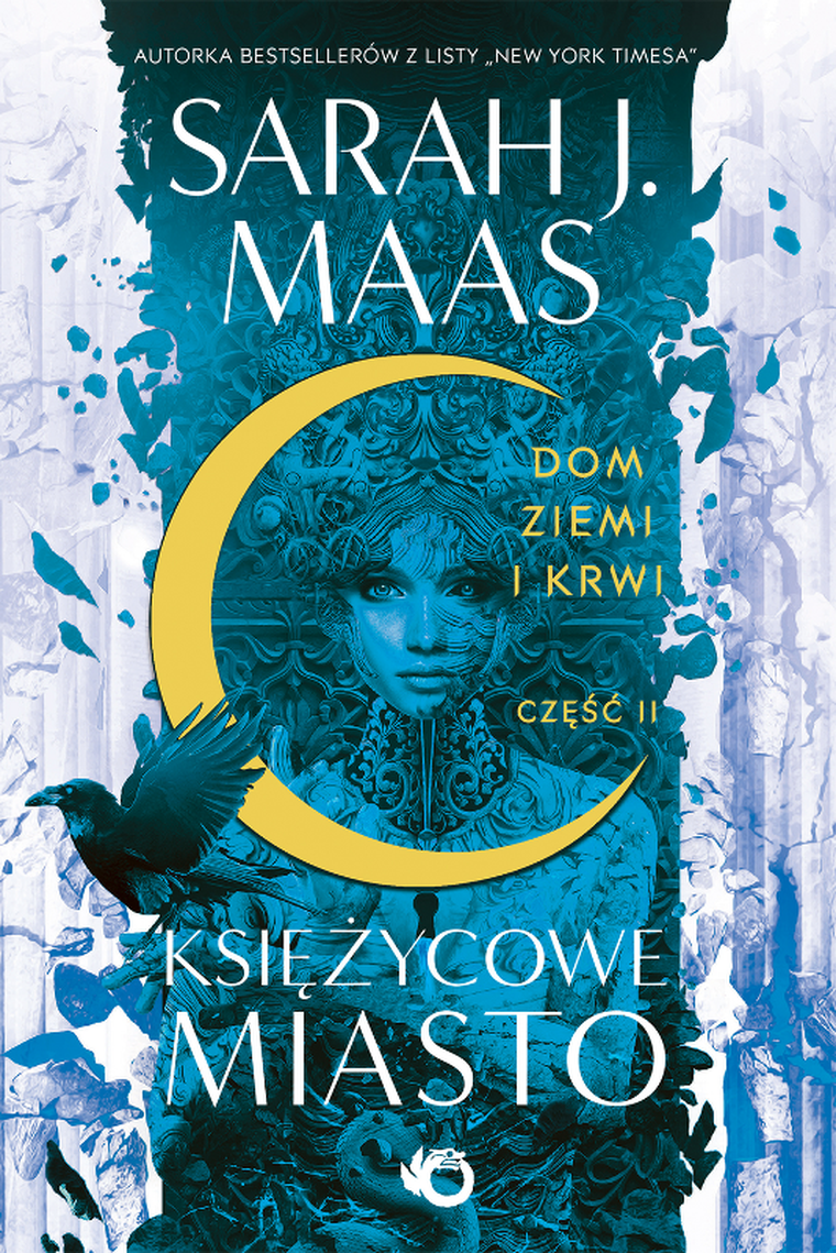 Dom Ziemi i Krwi. Tom 1. Część 2. Księżycowe miasto