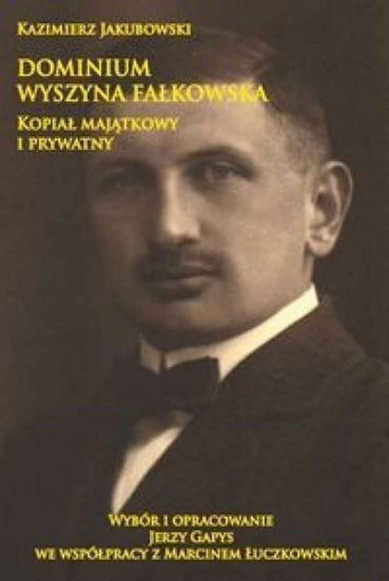 Dominium Wyszyna Fałkowska. Kopiał majątkowy i prywatny