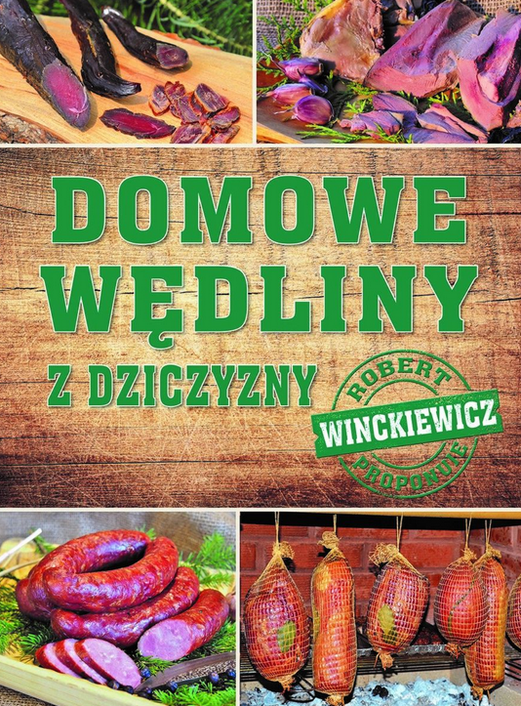 Domowe wędliny z dziczyzny