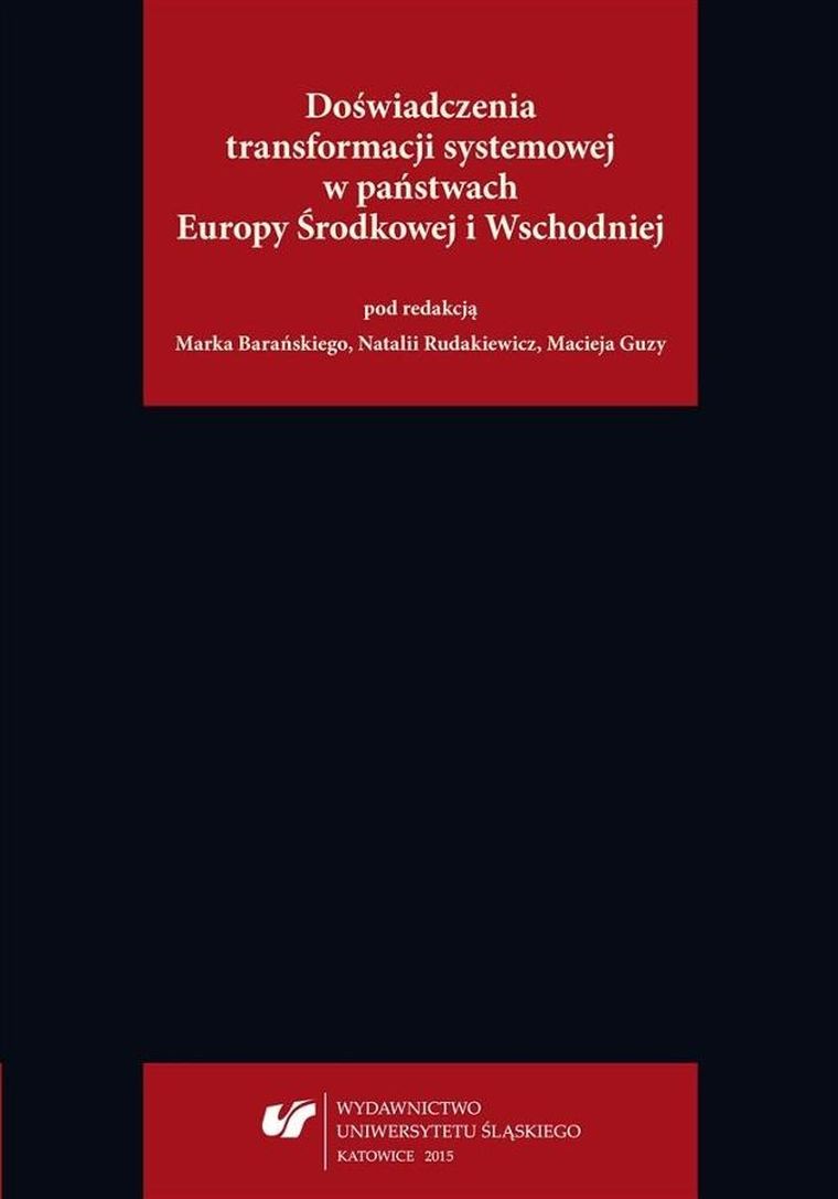 Doświadczenia transformacji systemowej w państwach Europy Środkowej i Wschodniej