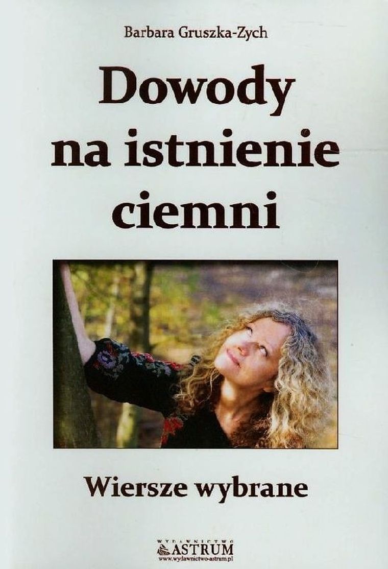 Dowody na istnienie ciemni. Wiersze wybrane