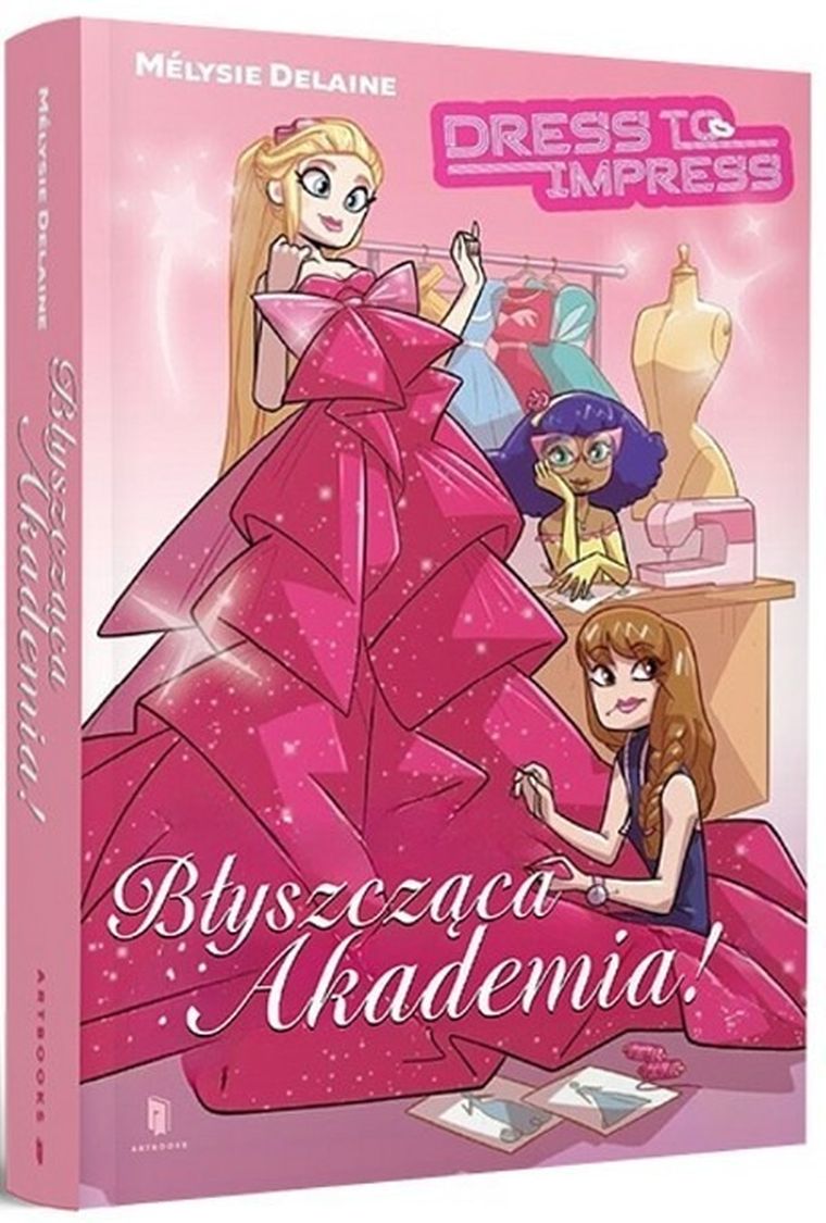 Dress to Impress. Błyszcząca Akademia