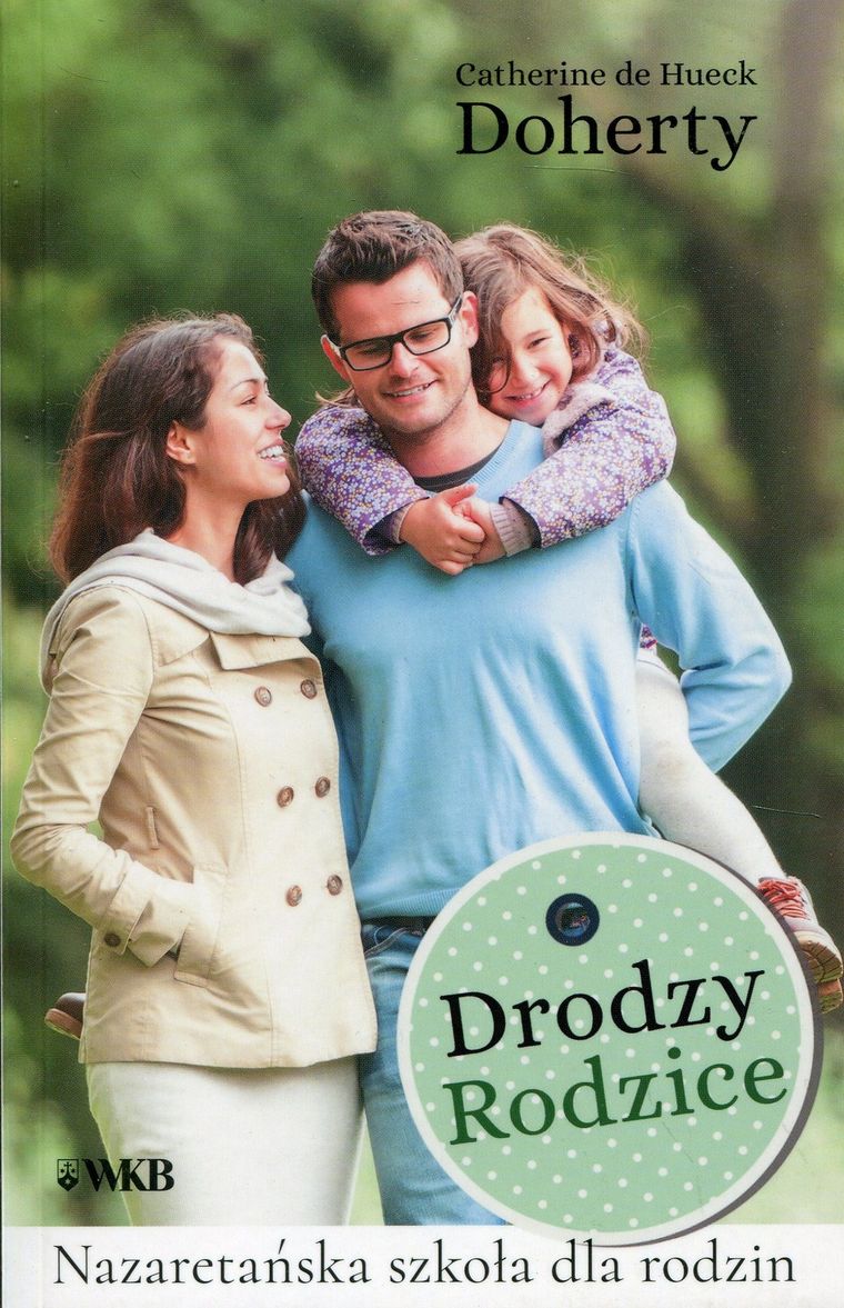 Drodzy rodzice. Nazaretańska szkoła dla rodzin
