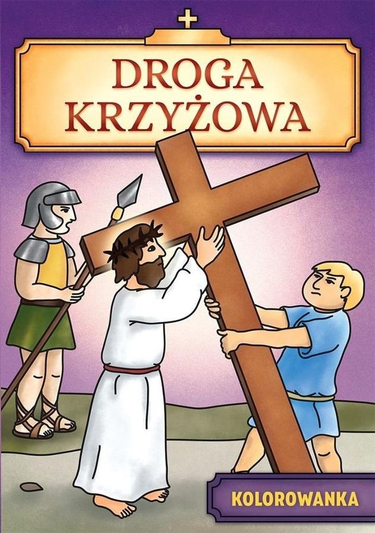 Droga Krzyżowa. Kolorowanka