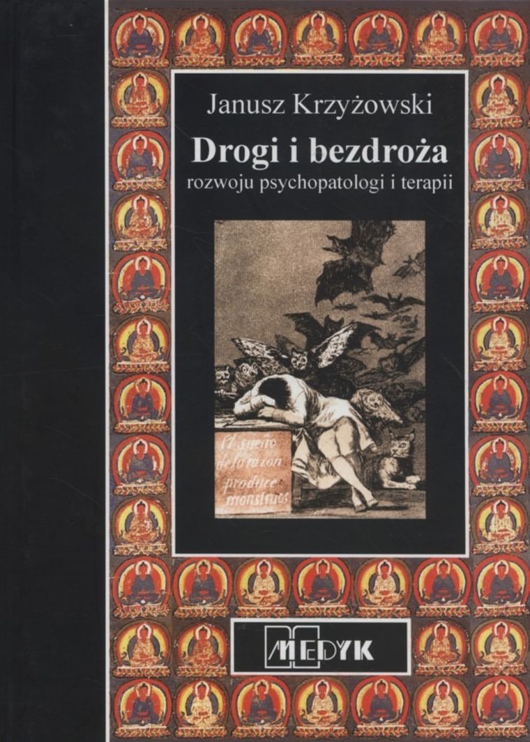 Drogi i bezdroża rozwoju psychopatologii i terapii
