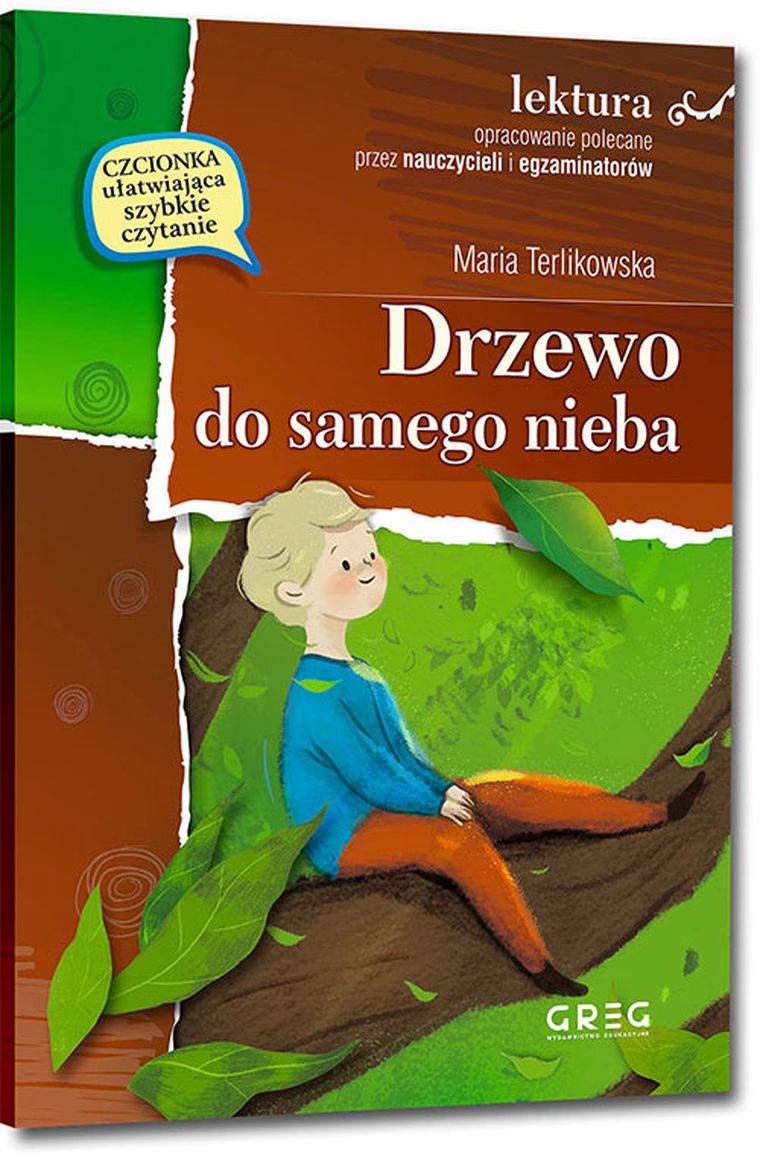 Drzewo do samego nieba. Wydanie z opracowaniem i streszczeniem