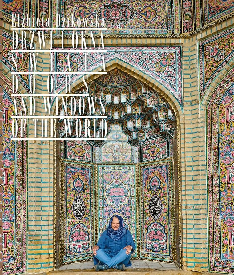 Drzwi i okna świata. Doors and windows of the world