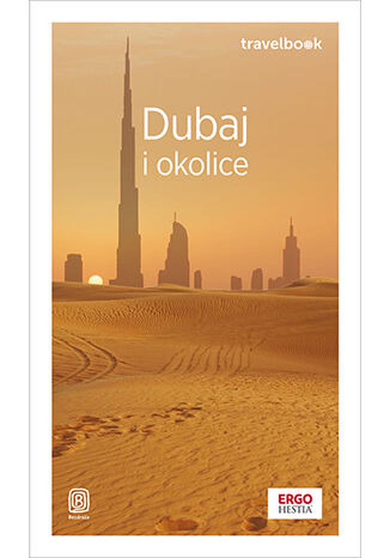 Dubaj i okolice. Travelbook wyd. 4