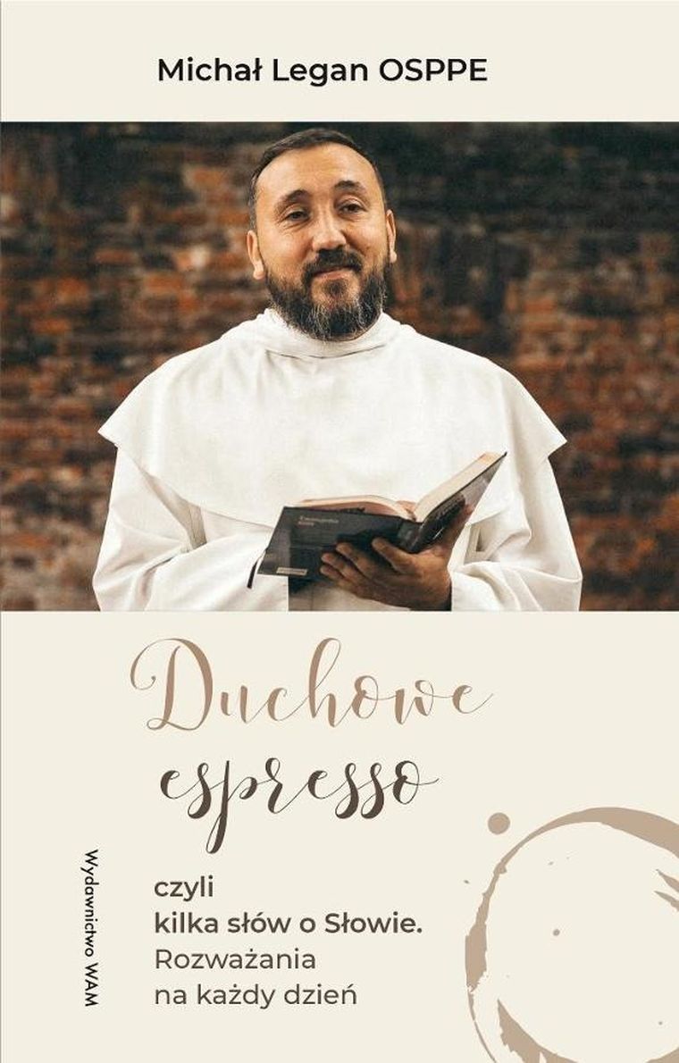 Duchowe espresso. czyli kilka słów o Słowie. Rozważania na każdy dzień