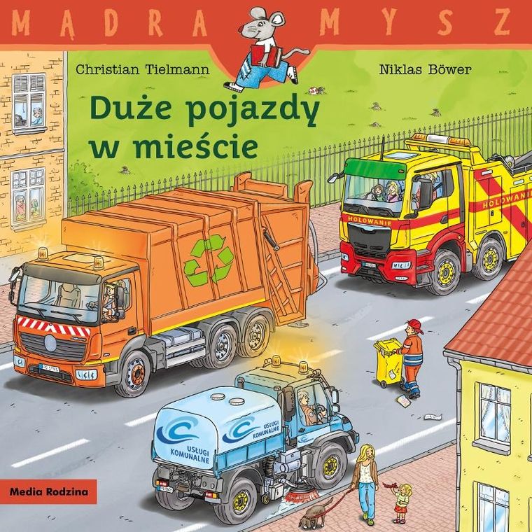 Duże pojazdy w mieście. Mądra mysz