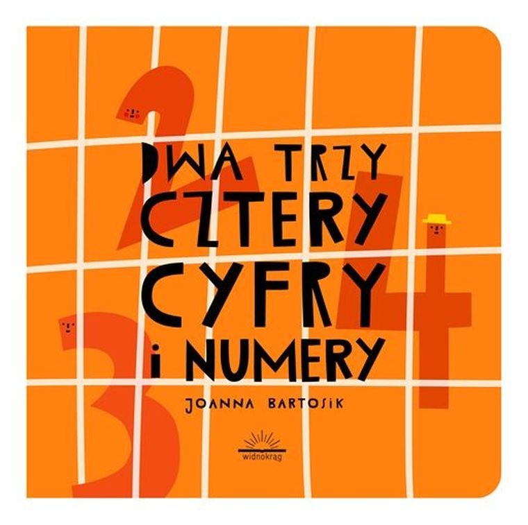 Dwa, trzy, cztery. Cyfry i numery