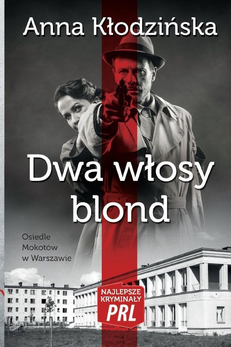 Dwa włosy blond. Najlepsze kryminały PRL