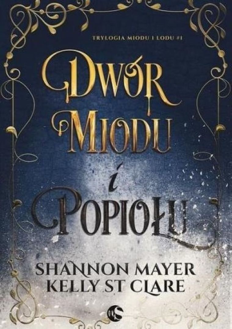 Dwór miodu i popiołu