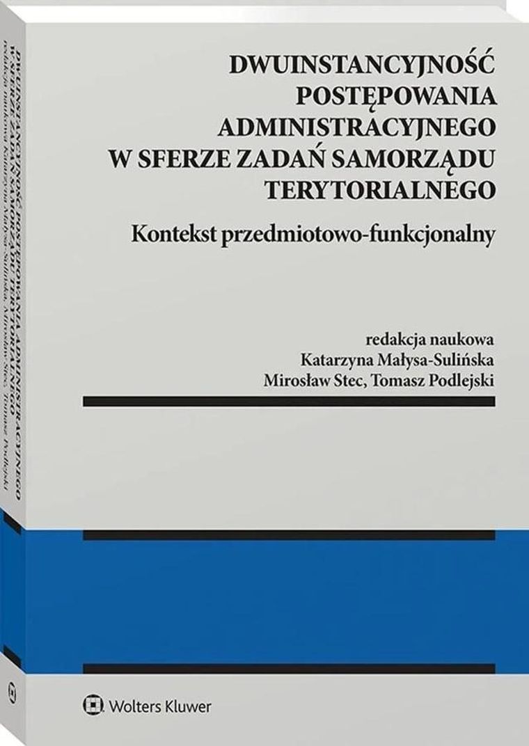 Dwuinstancyjność postępowania administracyjnego