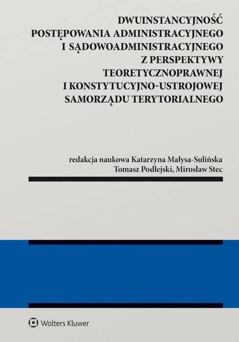 Dwuinstancyjność postępowania administracyjnego