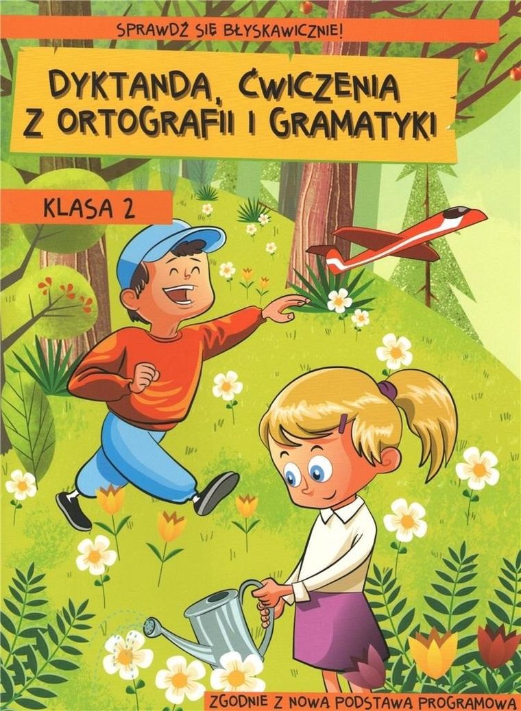 Dyktanda, ćwiczenia z ortografii i gramatyki. Klasa 2