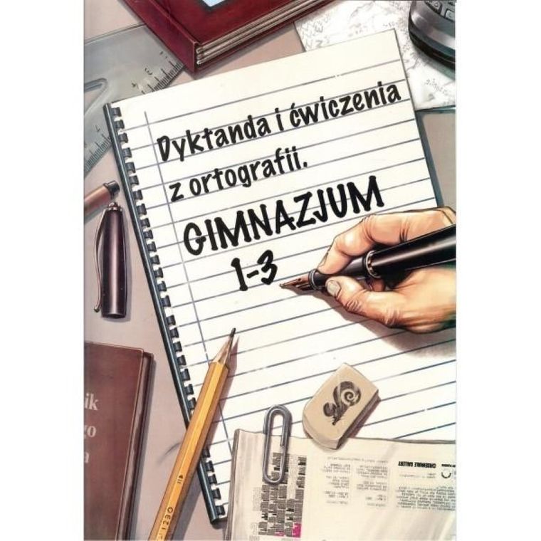 Dyktanda i ćwiczenia z ortografii. 1-3