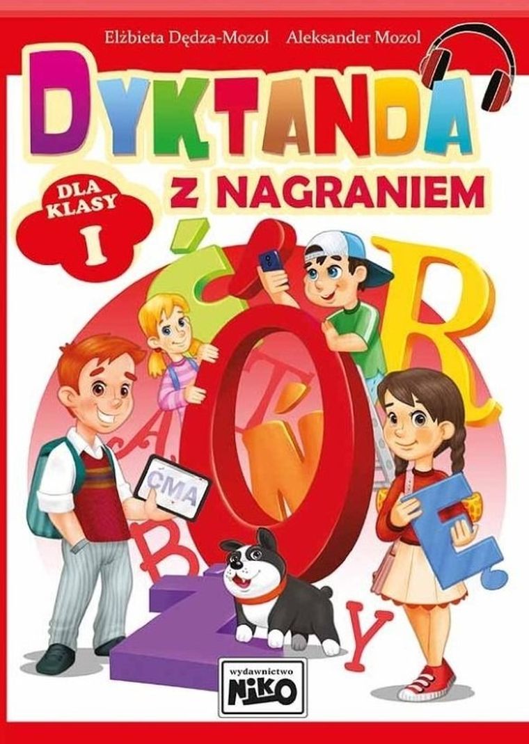 Dyktanda z nagraniem. Dla klasy I