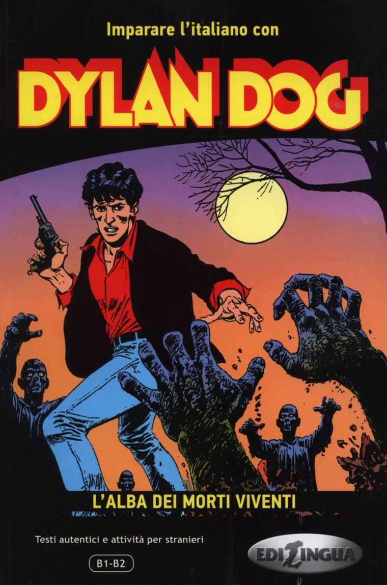 Dylan Dog. L'alba dei morti viventi