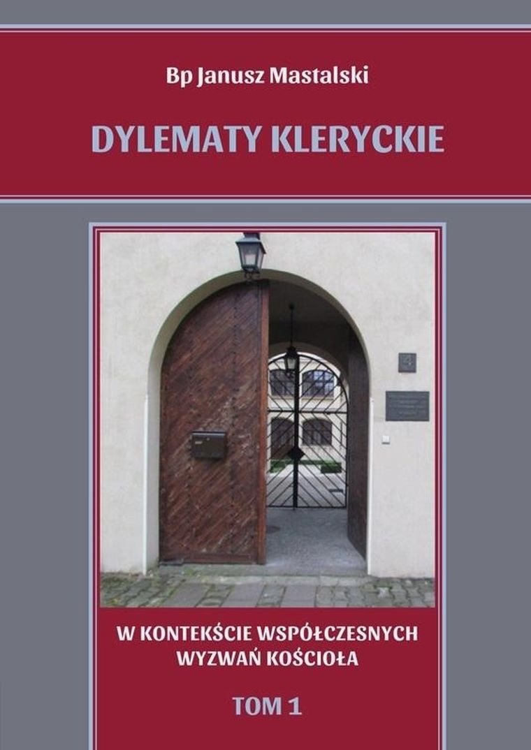 Dylematy kleryckie. Tom 1. W kontekście