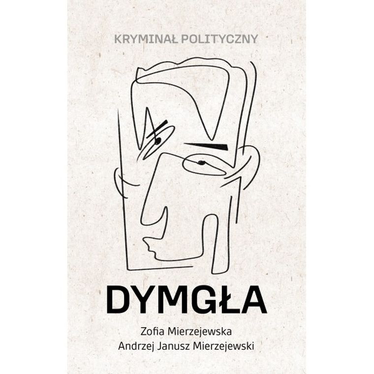 Dymgła. Kryminał polityczny