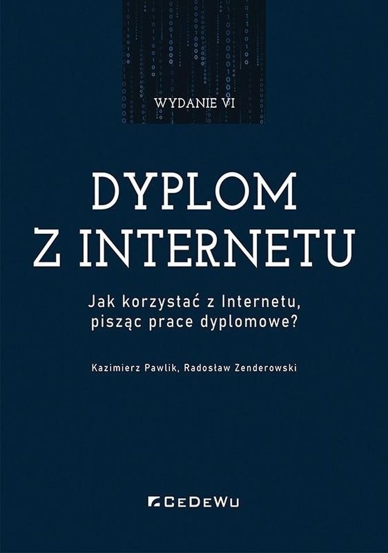 Dyplom z internetu. Jak korzystać z Internetu pisząc prace dyplomowe
