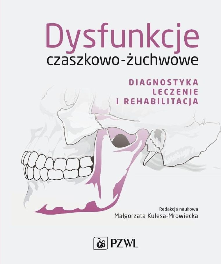 Dysfunkcje czaszkowo-żuchwowe. Diagnostyka