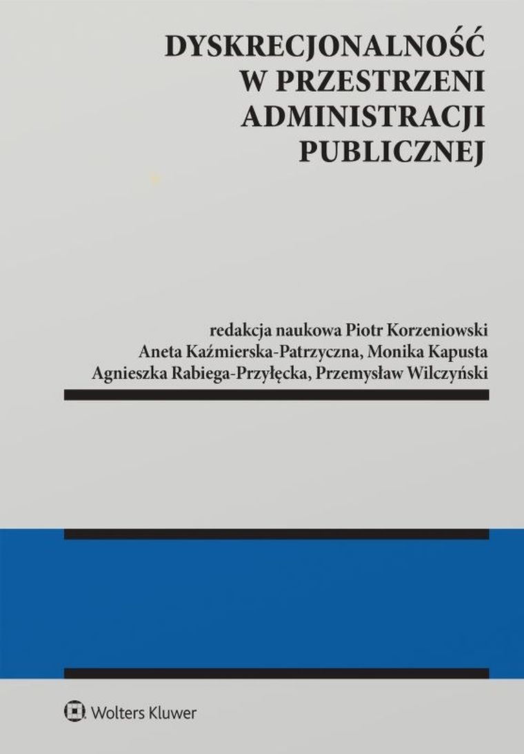 Dyskrecjonalność w przestrzeni administracji publicznej