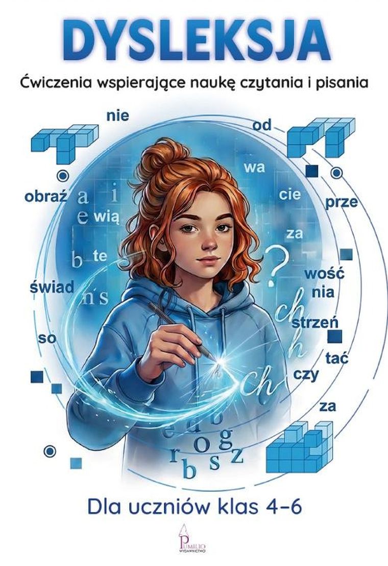 Dysleksja. Ćwiczenia wspierające naukę czytania