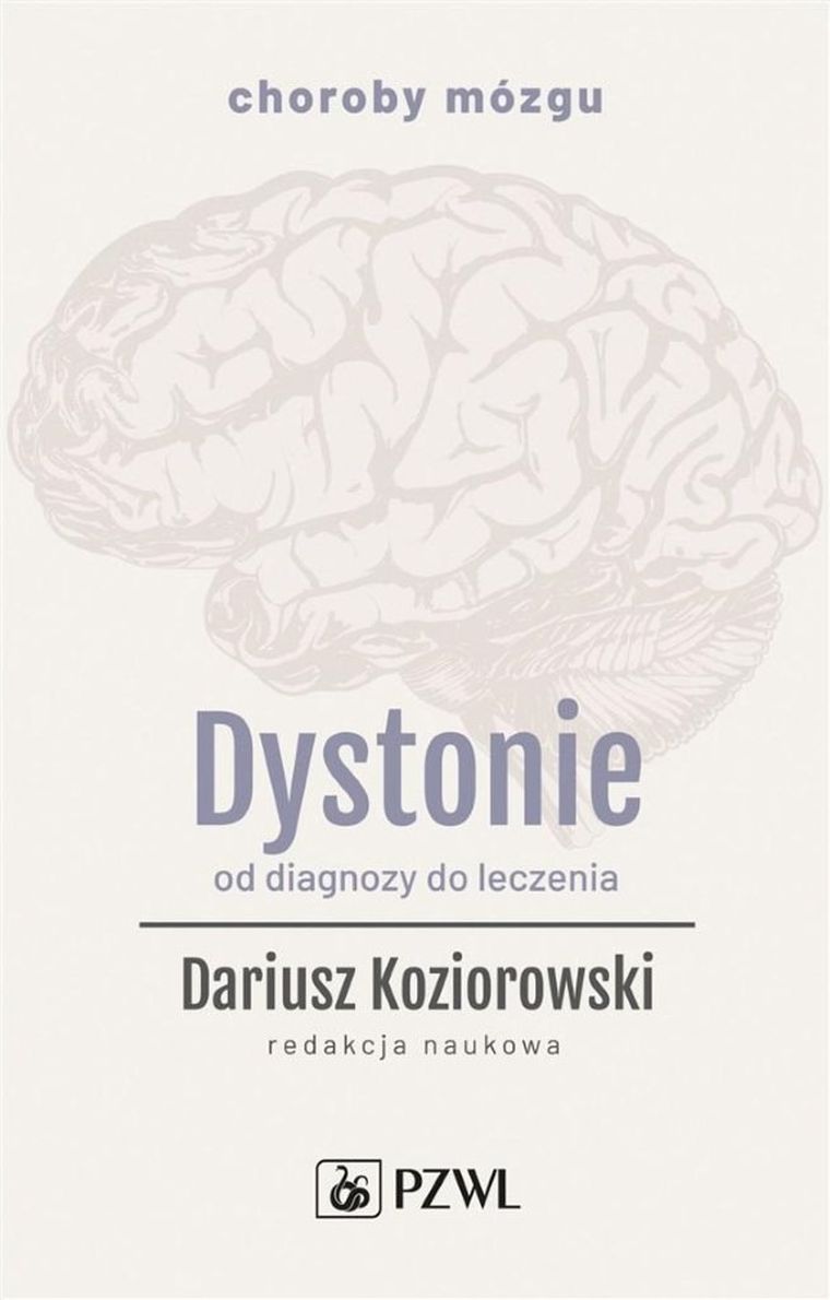 Dystonie. Od diagnozy do leczenia