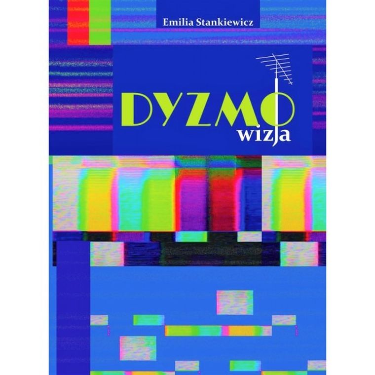 Dyzmo-wizja czyli opowieść o telewizyjnym imperium pewnego prezesa