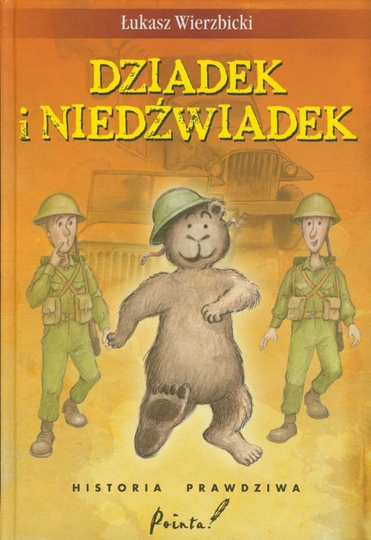 Dziadek i niedźwiadek. Historia prawdziwa