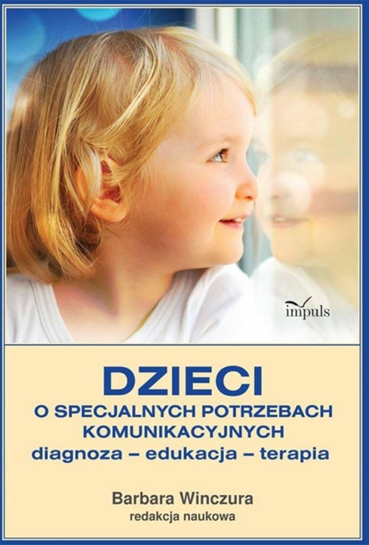 Dzieci o specjalnych potrzebach komunikacyjnych