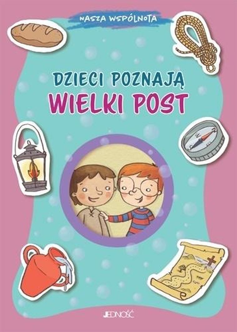 Dzieci poznają. Wielki Post